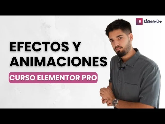 Cómo usar animaciones y efectos visuales en Elementor Pro (sin arruinar tu web) — V3