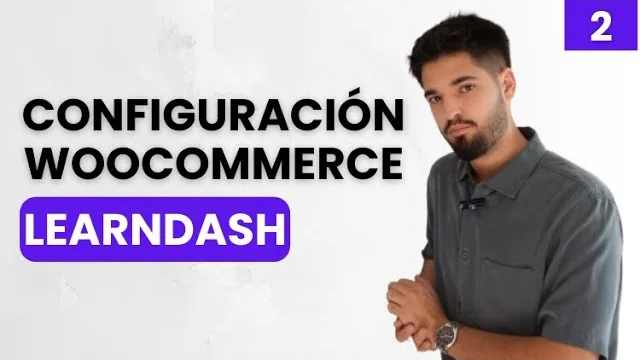 Omar Pumariega Configura WooCommerce para vender tus cursos online con LearnDash (sin errores) — V3