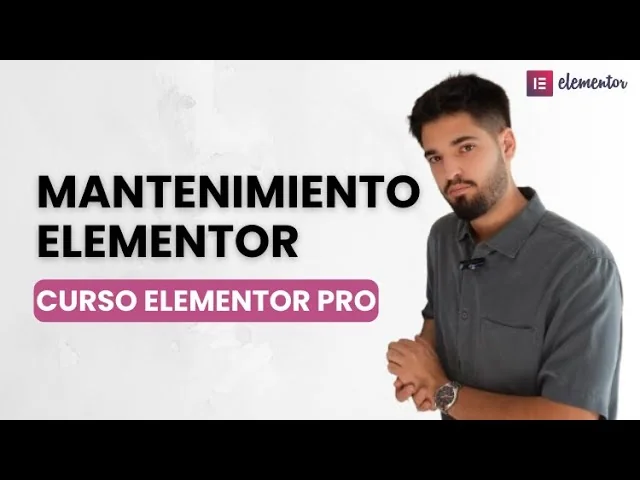 Mantenimiento de webs con Elementor: la guía completa para no romper tu sitio y mantenerlo rápido — V3